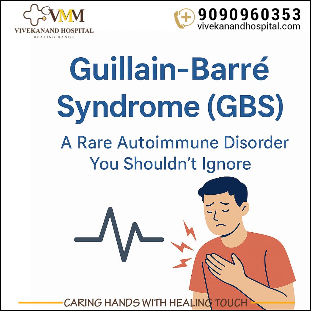 Vivekanand Hospital GBS care